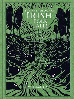 cover image of The Anthology of Irish Folk Tales, Volume II